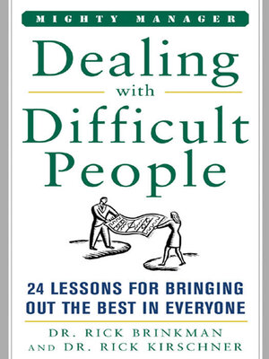 cover image of Dealing With Difficult People